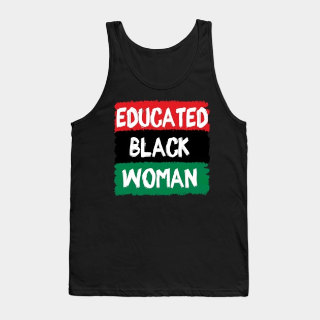 Educated Black Woman Tank Top by IronLung Designs